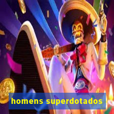 homens superdotados